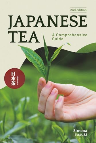 A Beginner's Guide to Japanese Tea: Selecting and Brewing the